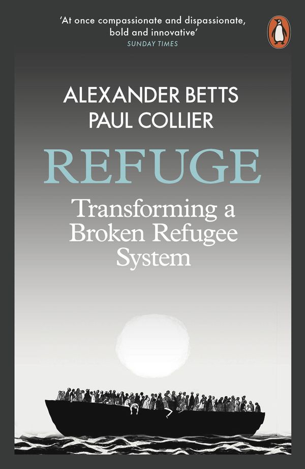 Cover Art for 9780141984704, Refuge by Alexander Betts, Paul Collier