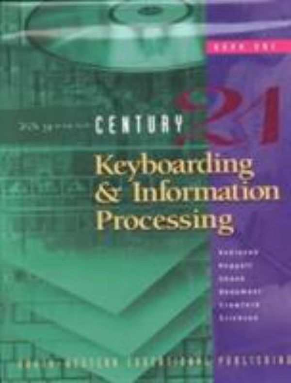 Cover Art for 9780538691567, Century 21 Keyboarding and Information Processing, Book 1: Copyright Update by Jerry W. Robinson