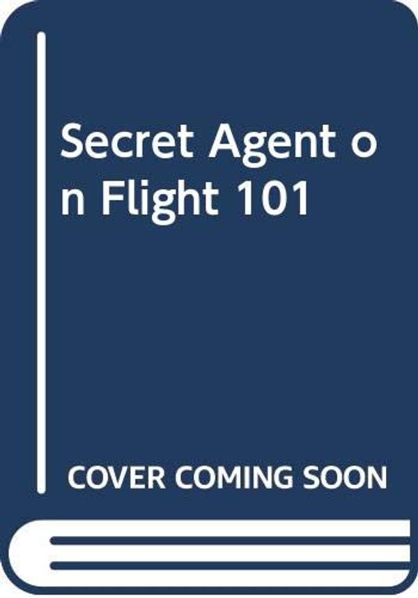 Cover Art for 9780001605305, Secret Agent on Flight 101 (Hardy boys mystery stories / Franklin W Dixon) by Franklin W. Dixon