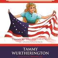 Cover Art for 9781514645772, Tammy and the Declaration of Independence by Reynold Jay