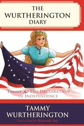 Cover Art for 9781514645772, Tammy and the Declaration of Independence by Reynold Jay
