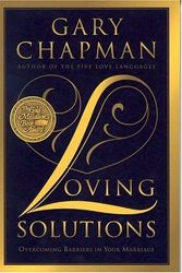 Cover Art for 9781881273912, Loving Solutions by Gary Chapman