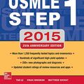 Cover Art for 9780071840064, First Aid for the USMLE Step 1 2015 by Tao Le