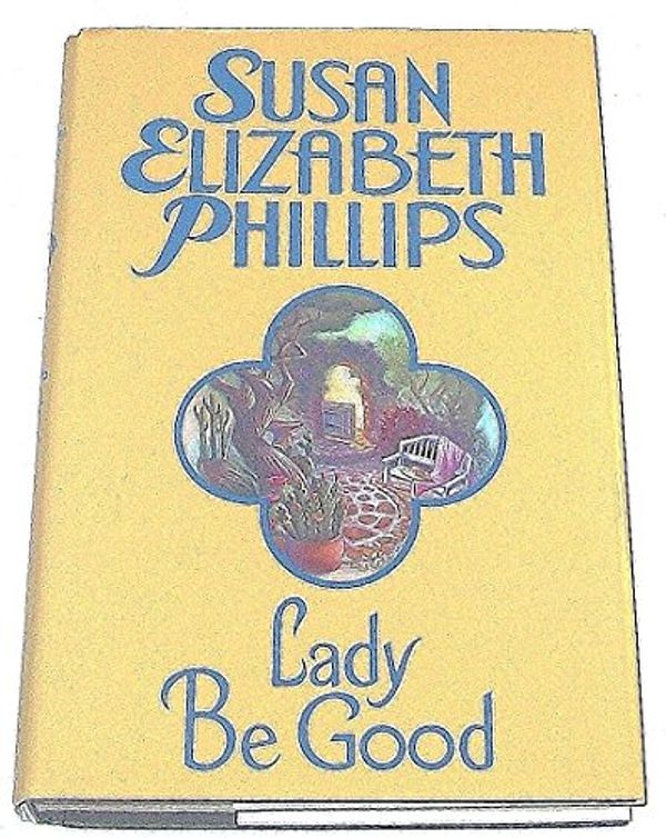 Cover Art for 9780739400319, Lady Be Good by Susan Elizabeth Phillips