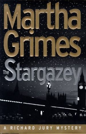 Cover Art for 9780805056228, The Stargazey by Martha Grimes