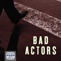 Cover Art for 9781399119436, Bad Actors by Mick Herron, Sean Barrett