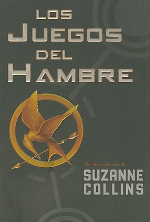 Cover Art for 9788498675399, Los Juegos del Hambre by Suzanne Collins