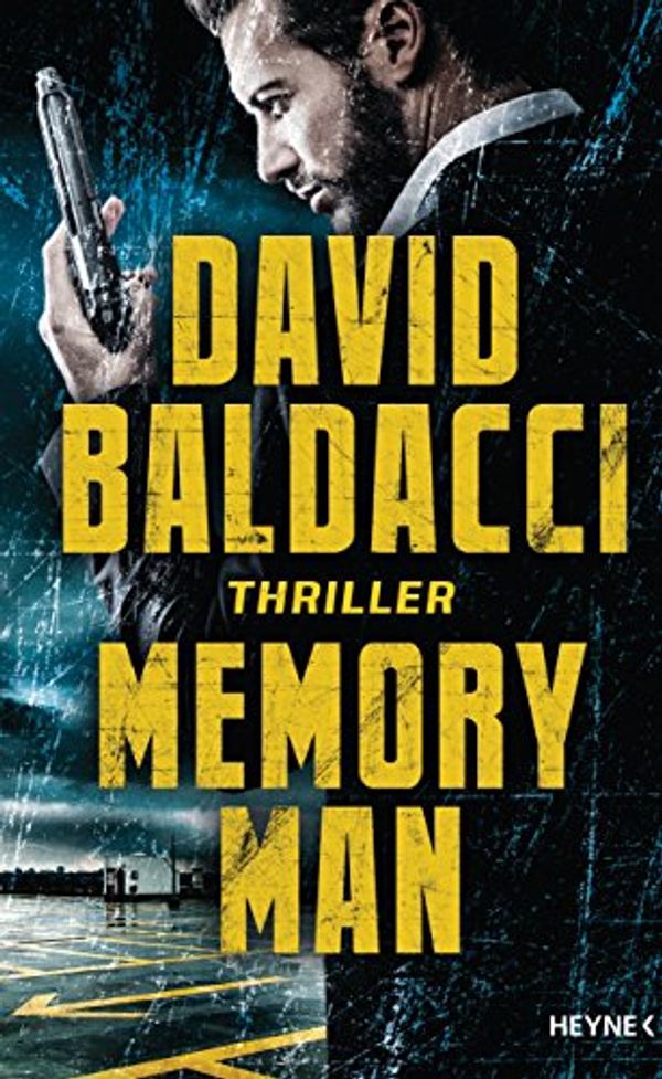 Cover Art for B01G1SBXV4, Memory Man: Thriller (Die Memory-Man-Serie 1) (German Edition) by David Baldacci