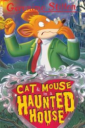 Cover Art for 9781782263586, Cat and Mouse in a Haunted House (Geronimo Stilton)Geronimo Stilton: 10 Book Collection (Series 1) by Geronimo Stilton