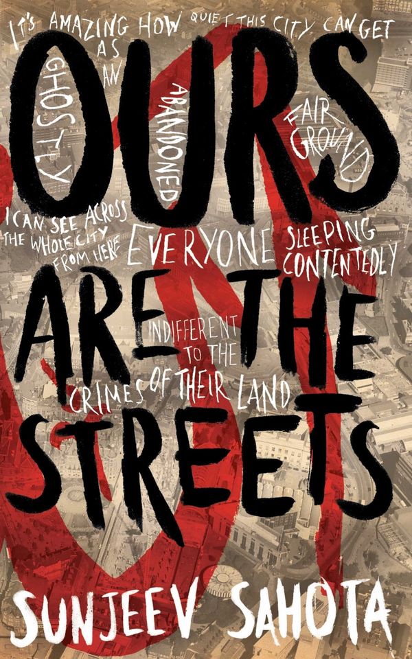 Cover Art for 9780330515801, Ours Are the Streets by Sunjeev Sahota