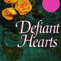 Cover Art for 9781420127324, Defiant Hearts by Janelle Taylor