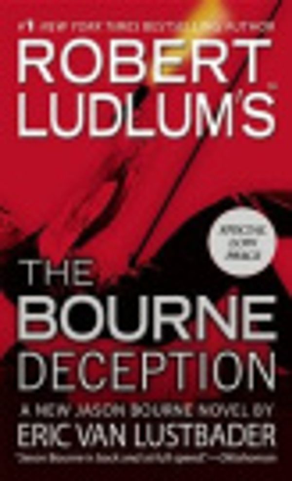 Cover Art for 9780446799935, The Bourne Deception by Ludlum Robert 3m Company