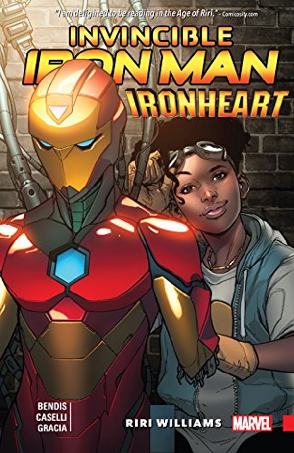 Cover Art for B071445ZM3, Invincible Iron Man: Ironheart Vol. 1: Riri Williams (Invincible Iron Man (2016-2018)) by Brian Michael Bendis