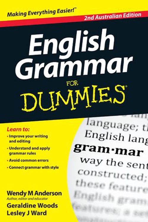 Cover Art for 9781118493274, English Grammar For Dummies by Wendy M. Anderson, Geraldine Woods, Lesley J. Ward