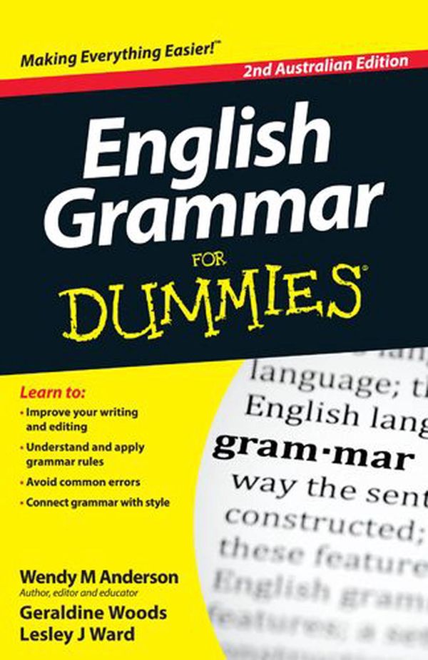 Cover Art for 9781118493274, English Grammar For Dummies by Wendy M. Anderson, Geraldine Woods, Lesley J. Ward