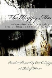 Cover Art for 9781480087408, The Happy Man by Mr. Eric C. Higgs
