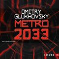 Cover Art for 9783898138529, Metro 2033 by Dmitry Glukhovsky