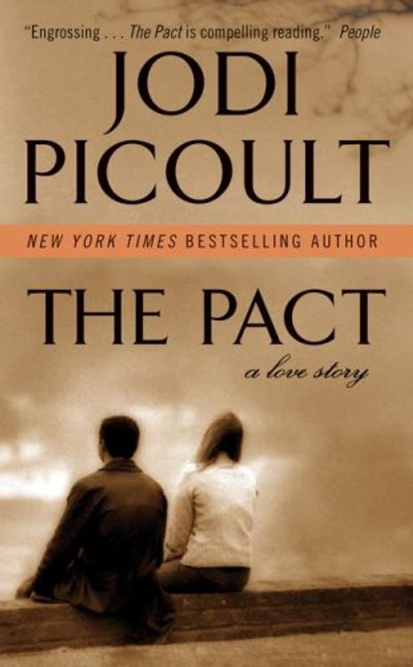 Cover Art for 9780061781476, The Pact by Jodi Picoult
