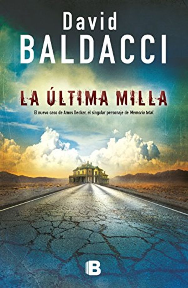 Cover Art for 9786073163118, Ultima milla, La by David Baldacci