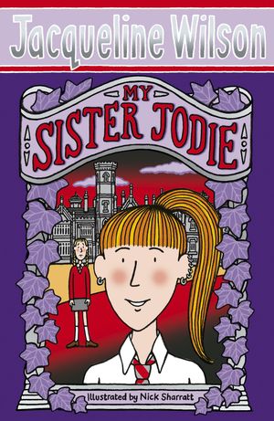 Cover Art for 9780552554435, My Sister Jodie by Jacqueline Wilson