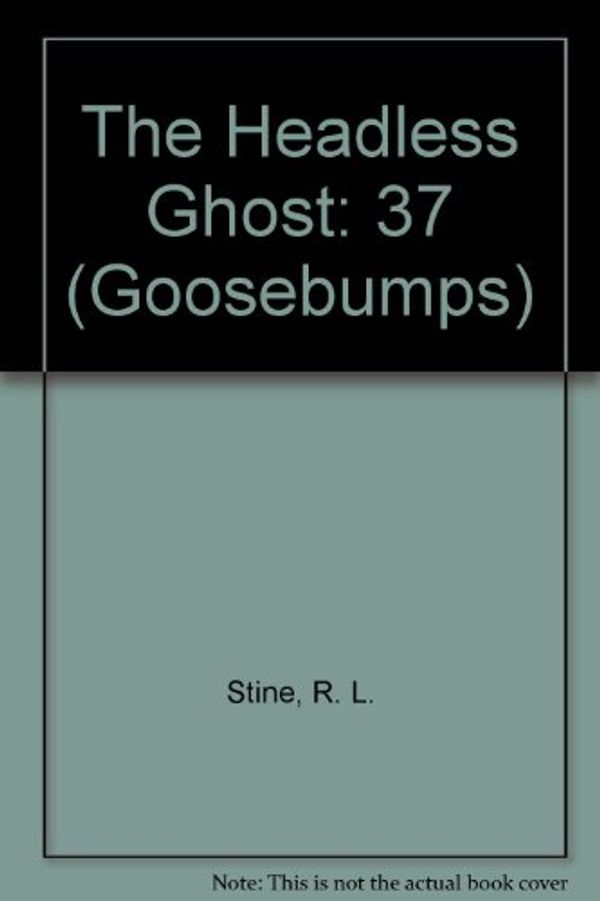 Cover Art for 9780606085410, The Headless Ghost by R. L. Stine