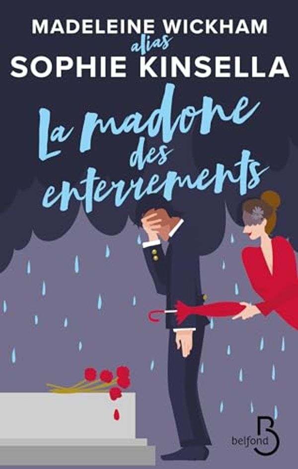 Cover Art for B00HZYL1UW, La Madone des enterrements (Mille comédies) (French Edition) by WICKHAM, Madeleine, KINSELLA, Sophie