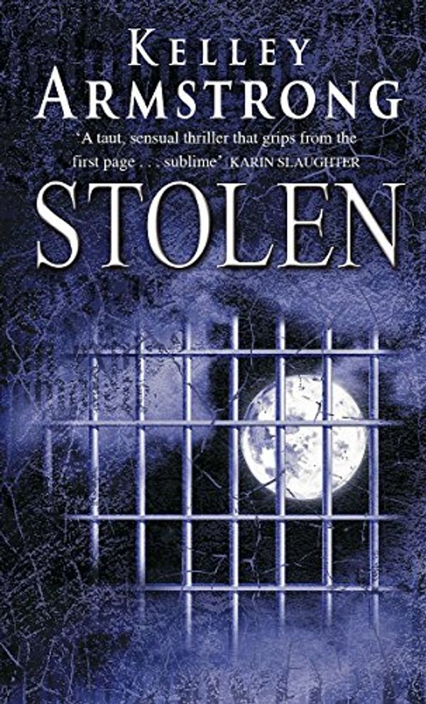 Cover Art for 9781841493541, Stolen by Kelley Armstrong