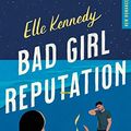 Cover Art for 9782755669091, Bad girl réputation by Elle Kennedy