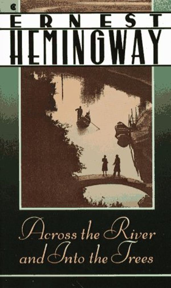 Cover Art for 9780020519201, Across the River and into the Trees by Ernest Hemingway
