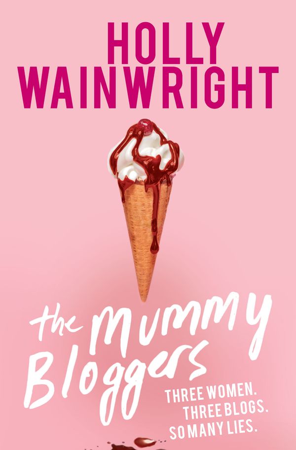 Cover Art for 9781760528225, The Mummy Bloggers by Holly Wainwright