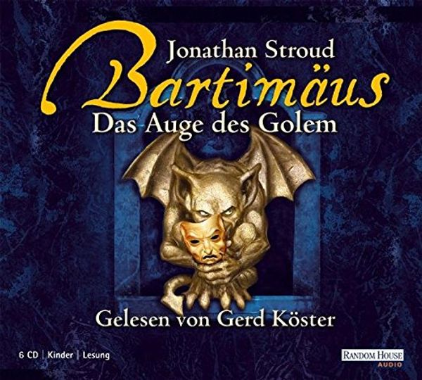 Cover Art for 9783866040052, Das Auge des Golem. Bartimäus 02. 6 CDs by Jonathan Stroud, Katharina Orgaß