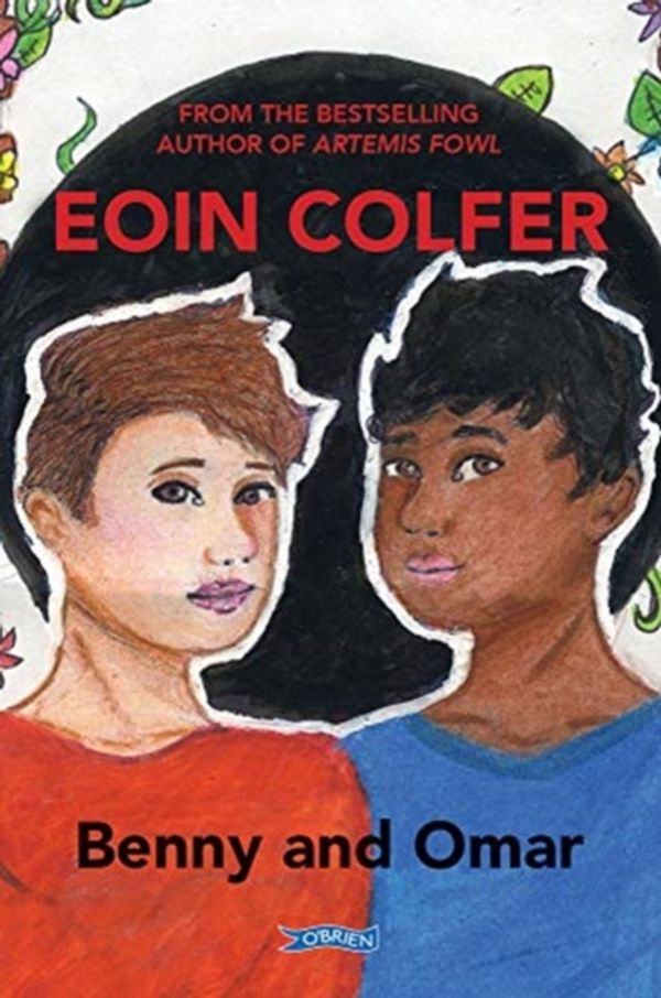 Cover Art for 9781788490825, BENNY AND OMAR by Eoin Colfer