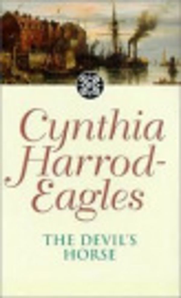 Cover Art for 9781445000145, The Devil's Horse by Harrod-eagles, Cynthia