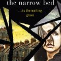 Cover Art for 9781444776126, The Narrow Bed: Culver Valley Crime Book 10 by Sophie Hannah