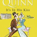 Cover Art for 9780749907792, It's in His Kiss by Julia Quinn