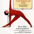 Cover Art for B00GGWGRG2, [Yoga: the Iyengar Way] [By: Silva, Mira] [December, 1990] by Silva Mehta Mira Mehta Shyam Mehta