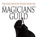 Cover Art for 9780748116669, The Magicians' Guild by Trudi Canavan
