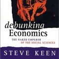 Cover Art for 9781856499910, Debunking Economics by Professor Steve Keen