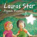 Cover Art for 9781848951044, Laura’s Star Friends Forever by Klaus Baumgart