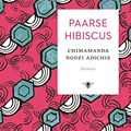 Cover Art for 9789023456315, Paarse hibiscus by Chimamanda Ngozi Adichie