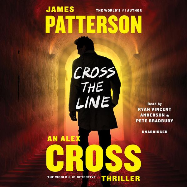Cover Art for 9781478928171, Cross the Line by James Patterson