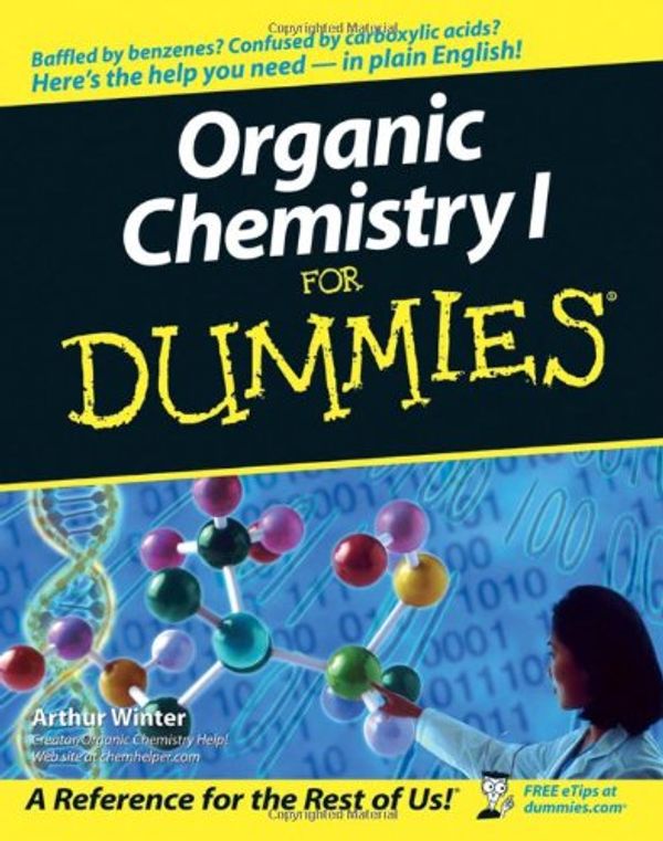 Cover Art for 9781118828076, Organic Chemistry I For Dummies(R) by Arthur Winter