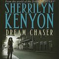 Cover Art for 9780749938888, Dream Chaser by Sherrilyn Kenyon