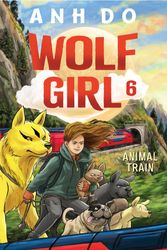 Cover Art for 9781760879051, Animal Train by Anh Do