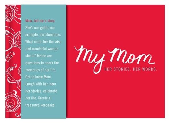 Cover Art for 9781932319637, My Mom - Her Story. Her Words. by Dan Zadra
