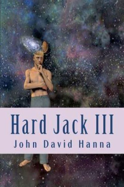 Cover Art for 9781469924298, Hard Jack III by John David Hanna