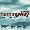 Cover Art for 9780099909200, Green Hills of Africa by Ernest Hemingway