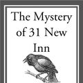 Cover Art for 9781633552227, The Mystery of 31 New Inn by R. Austin Freeman