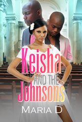 Cover Art for 9781945855764, Keisha And The Johnsons by Maria D