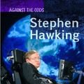 Cover Art for 9781406297591, Stephen HawkingInfosearch: Against the Odds Biographies by Cath Senker